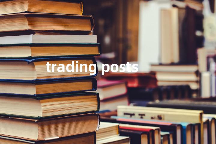 trading posts单词图解，单词释义场景配图