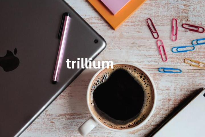 trillium