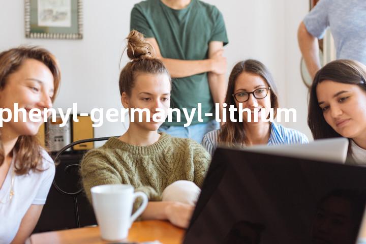 triphenyl-germanyl-lithium单词图解，单词释义场景配图