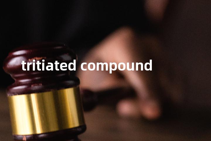 tritiated compound单词图解，单词释义场景配图