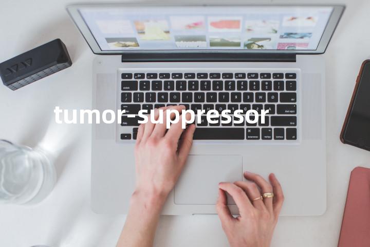 tumor-suppressor单词图解，单词释义场景配图