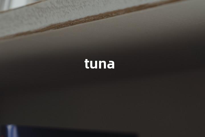 tuna