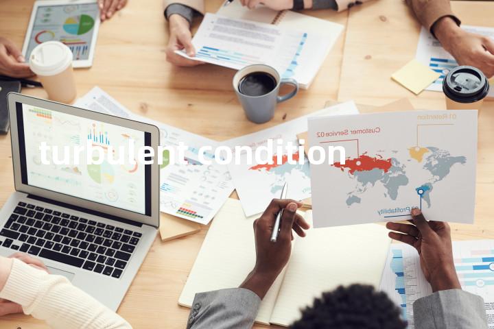 turbulent condition单词图解，单词释义场景配图