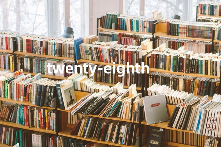 twenty-eighth单词图解，单词释义场景配图