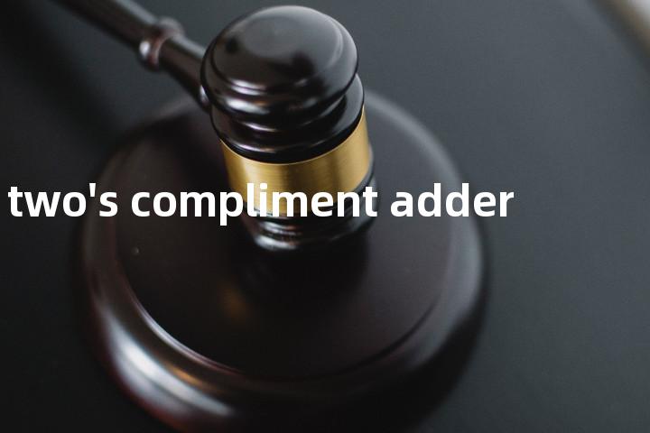 two's compliment adder单词图解，单词释义场景配图