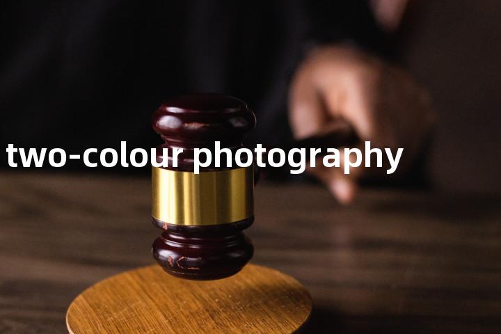 two-colour photography单词图解，单词释义场景配图