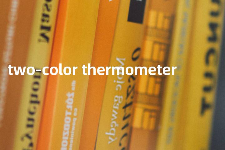 two-color thermometer单词图解，单词释义场景配图