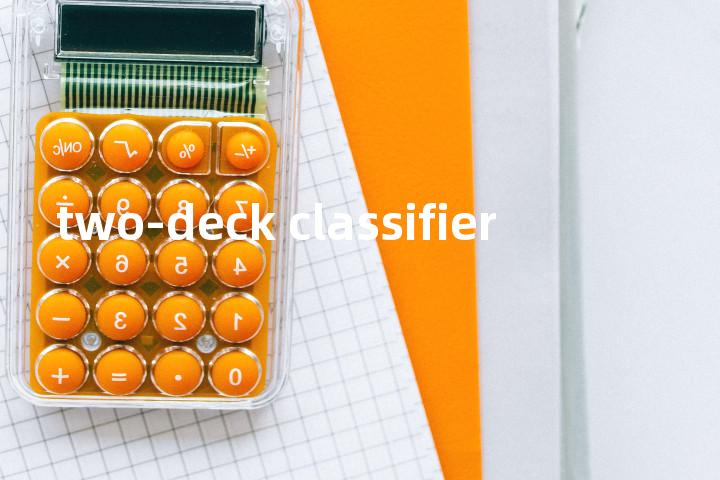 two-deck classifier单词图解，单词释义场景配图