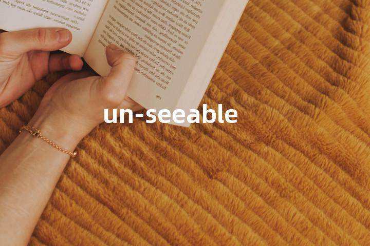 un-seeable单词图解，单词释义场景配图