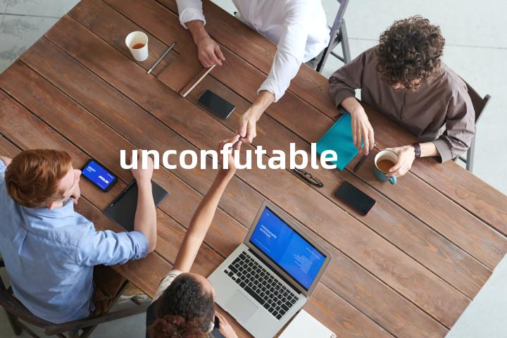 unconfutable单词图解，单词释义场景配图