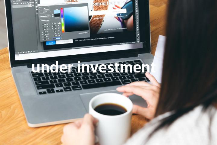 under investment单词图解，单词释义场景配图