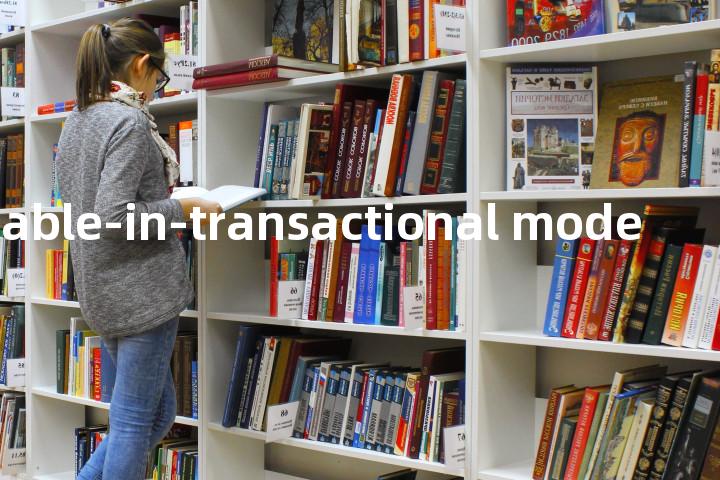undoable-in-transactional mode单词图解，单词释义场景配图