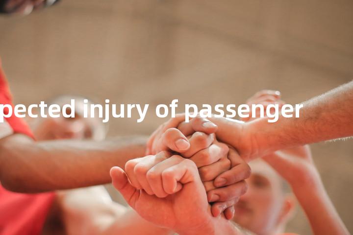 unexpected injury of passenger单词图解，单词释义场景配图