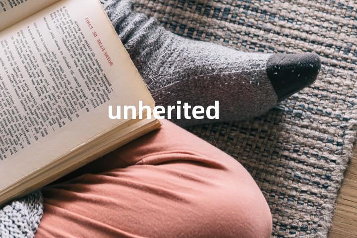 unherited单词图解，单词释义场景配图