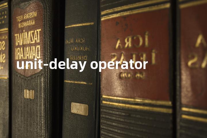 unit-delay operator单词图解，单词释义场景配图