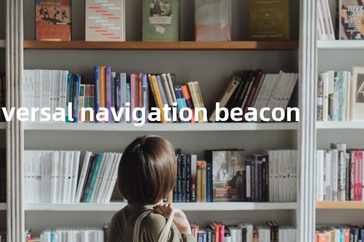 universal navigation beacon单词图解，单词释义场景配图