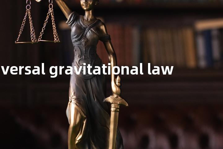 universal gravitational law单词图解，单词释义场景配图