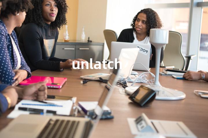 unlatch