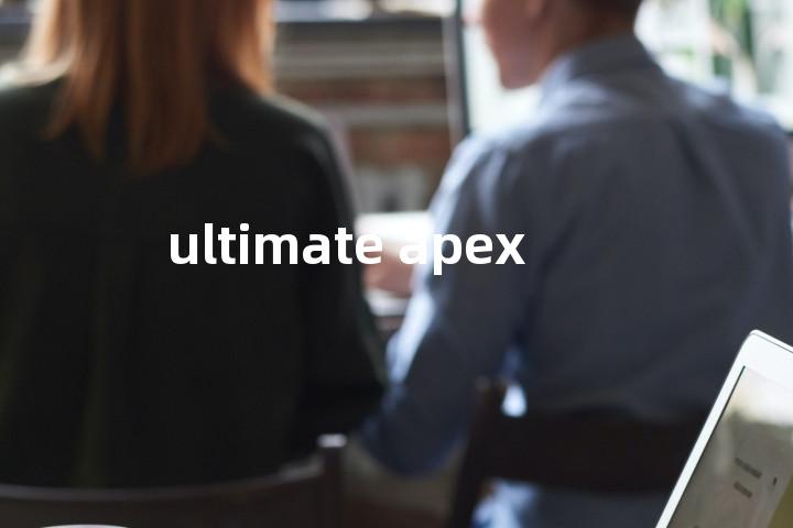 ultimate apex单词图解，单词释义场景配图