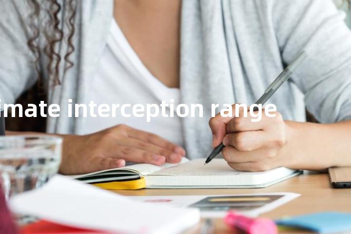 ultimate interception range单词图解，单词释义场景配图