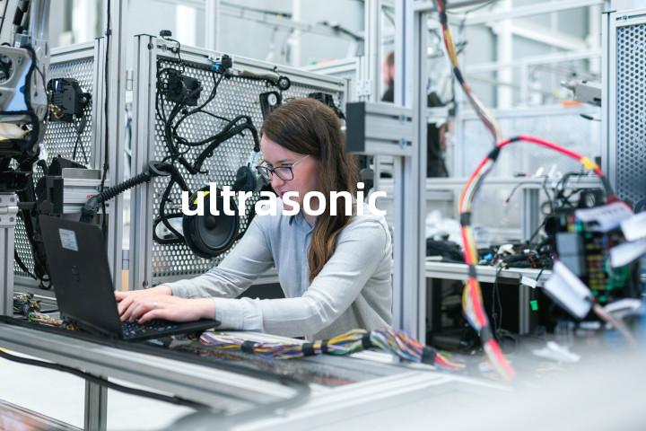 ultrasonic