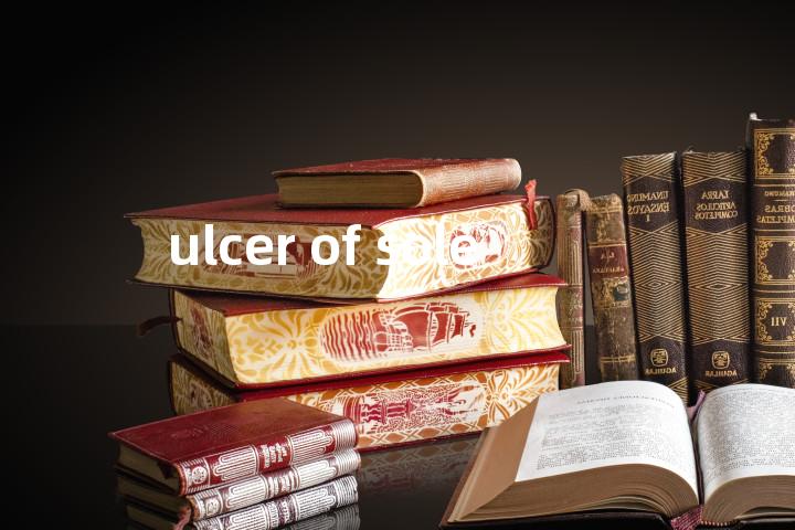 ulcer of sole单词图解，单词释义场景配图