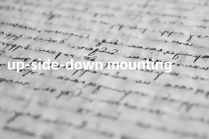 up-side-down mounting单词图解，单词释义场景配图