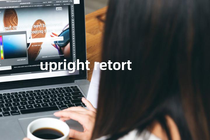 upright retort单词图解，单词释义场景配图
