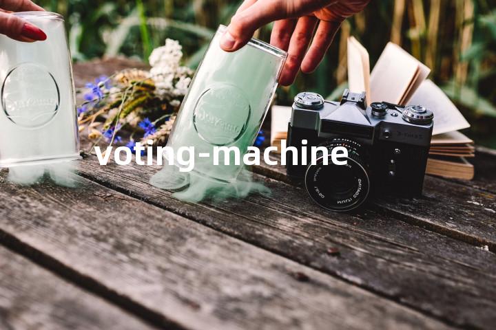 voting-machine单词图解，单词释义场景配图