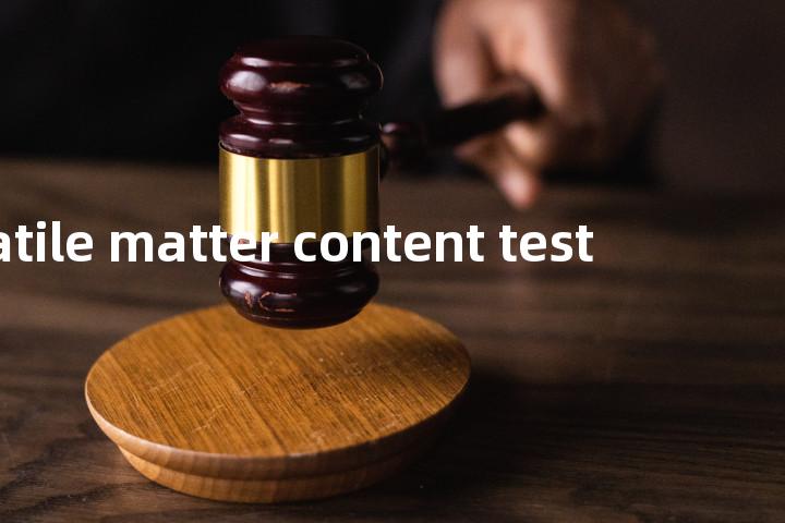 volatile matter content test单词图解，单词释义场景配图