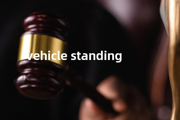 vehicle standing单词图解，单词释义场景配图