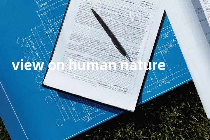 view on human nature单词图解，单词释义场景配图