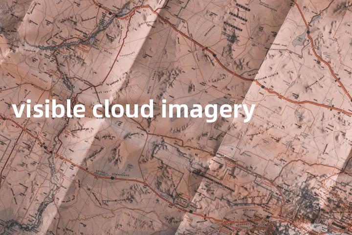 visible cloud imagery单词图解，单词释义场景配图