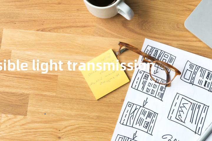 visible light transmission单词图解，单词释义场景配图