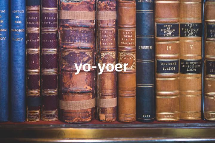 yo-yoer单词图解，单词释义场景配图