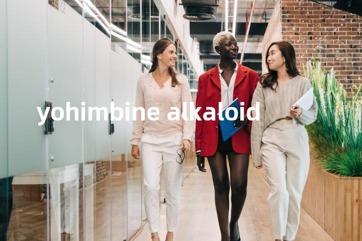 yohimbine alkaloid单词图解，单词释义场景配图