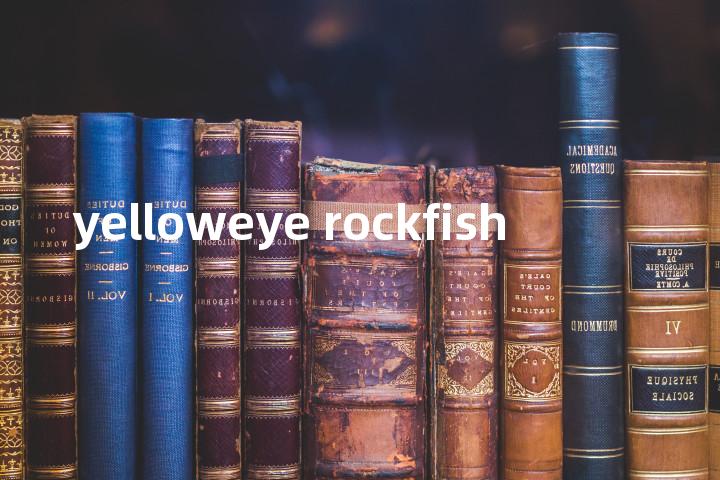 yelloweye rockfish单词图解，单词释义场景配图