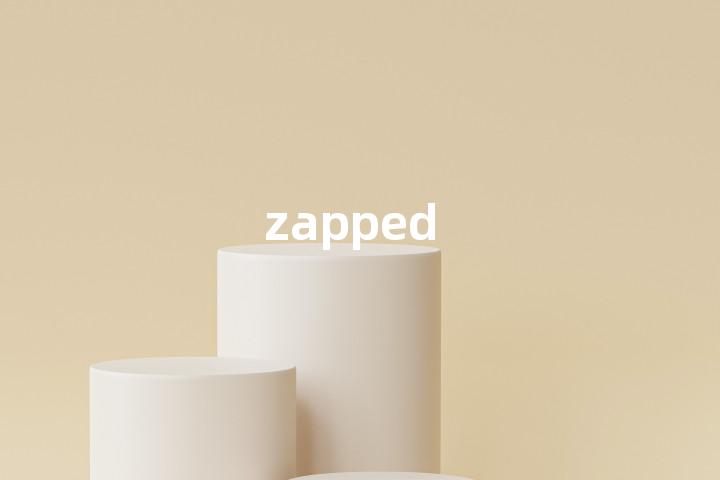 zapped单词图解，单词释义场景配图
