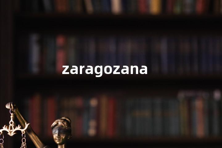 zaragozana单词图解，单词释义场景配图