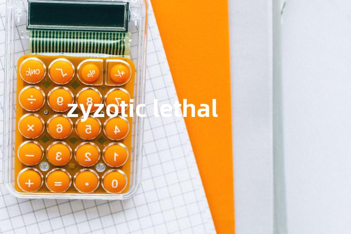 zyzotic lethal单词图解，单词释义场景配图